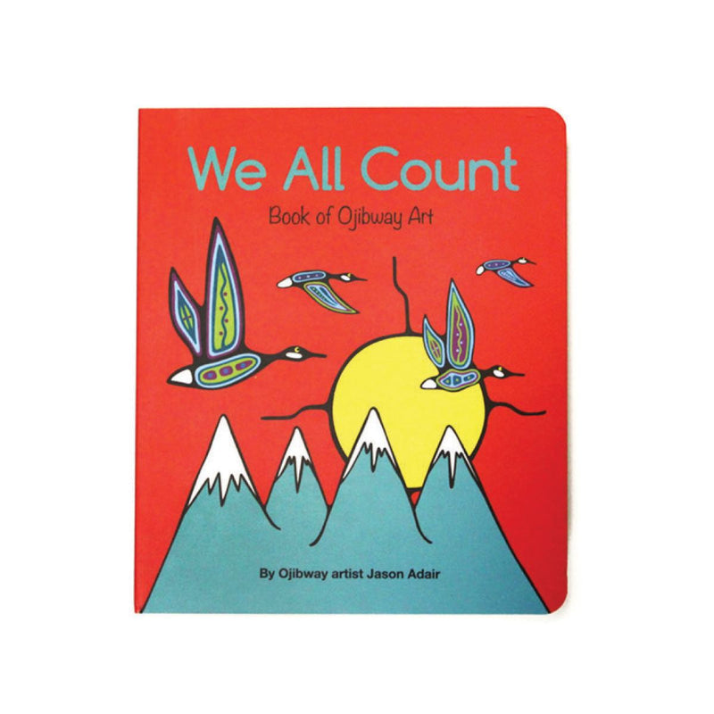 Board Book - We All Count: Book of Ojibway Art by Jason Adair