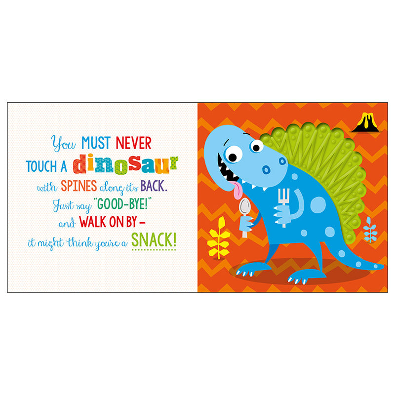Never Touch A Dinosaur Board Book
