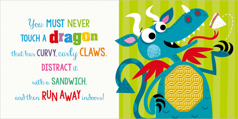 Never Touch A Dragon! Board Book