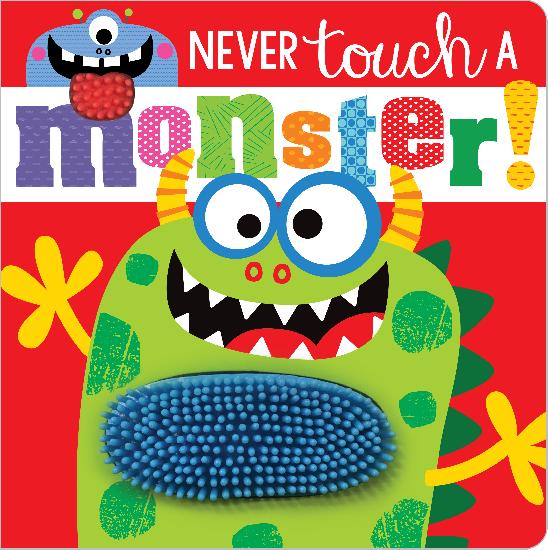 Never Touch A Monster Board Book