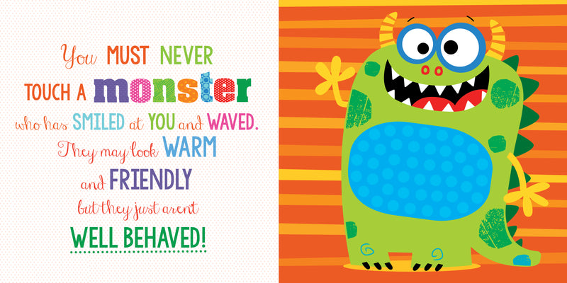 Never Touch A Monster Board Book