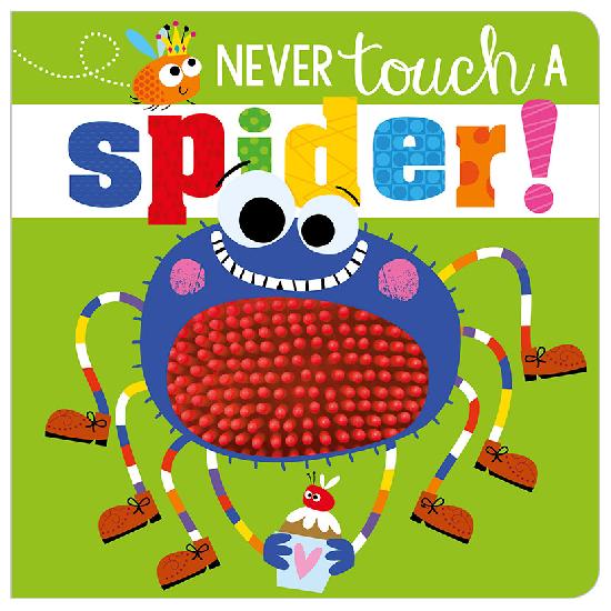 Never Touch A Spider Board Book